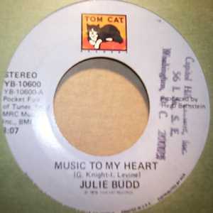 JULIE BUDD MUSIC TO MY HEART / LANGTRY SONG
