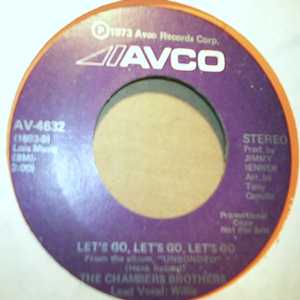 CHAMBERS BROTHERS LETS GO, LETS GO, LETS GO / SAME