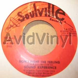 SOUND EXPERIENCE DON'T FIGHT THE FEELING / YOU DON'T KNOW WHAT YOU'RE DOING