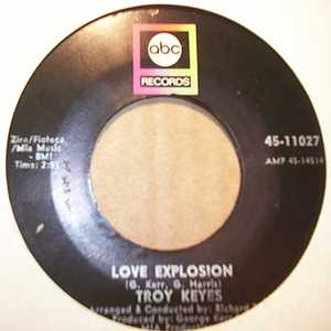 TROY KEYES — LOVE EXPLOSION / I'M CRYING record label scan
