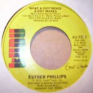 ESTHER PHILLIPS WHAT A DIFFERENCE A DAY MAKES / TURN AROUND LOOK AT ME