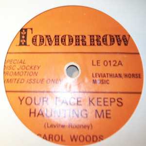 CAROL WOODS — YOUR FACE KEEPS HAUNTING ME / INSTRUMENTAL record label scan