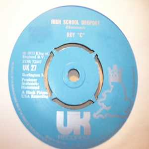ROY "C" — HIGH SCHOLL DROPOUT / THE WEDDING IS OVER record label scan