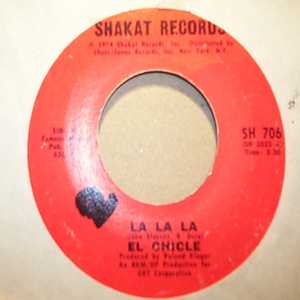 EL CHICLE — LA LA LA / STREAKING A GO GO record label scan