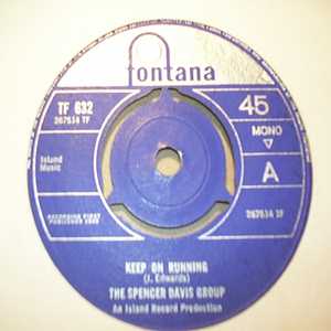 SPENCER DAVIS GROUP KEEP ON RUNNING / HIGH TIME BABY