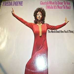 FREDA PAYNE — CHERISH WHAT IS DEAR TO YOU / THE WORLD DON'T OWE YOU A THING record label scan