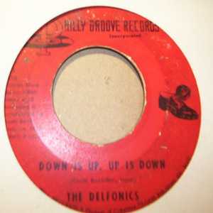 DELFONICS DOWN IS UP UP IS DOWN / DIDN'T I