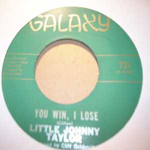 LITTLE JOHNNY TAYLOR — YOU WIN, I LOSE / NIGHTINGALE MELODY record label scan