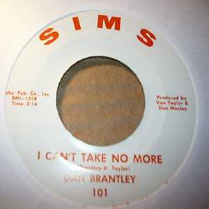 DAN BRANTLEY — I CAN'T TAKE NO MORE / PLEASE ACCEPT MY LOVE record label scan