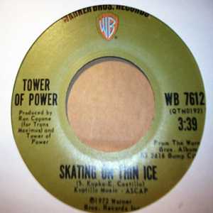 TOWER OF POWER — SKATING ON THIN ICE / YOU'RE STILL A YOUNG MAN record label scan