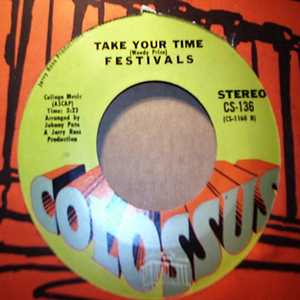 FESTIVALS — TAKE YOUR TIME / BABY SHOW IT record label scan
