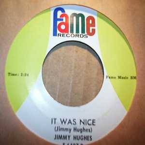 JIMMY HUGHES — IT WAS NICE / GOODBYE MY LOVER GOODBYE record label scan