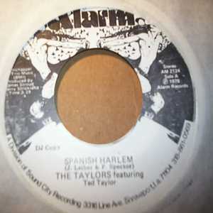 TAYLORS FEATURING TED TAYLOR SPANISH HARLEM / SAME