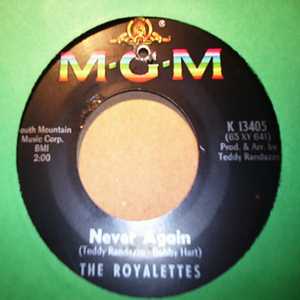 ROYALETTES — NEVER AGAIN / I WANT TO MEET YOU record label scan