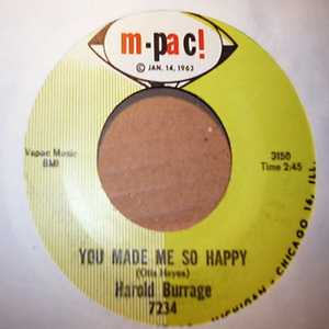 HAROLD BURRAGE — YOU MADE ME SO HAPPY / TAKE ME NOW record label scan