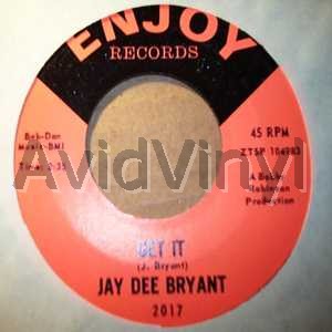 JAY DEE BRYANT GET IT / YOU'RE HURTING ME