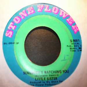 LITTLE SISTER — SOMEBODY'S WATCHING YOU / STANGA record label scan