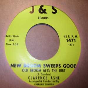 CLARENCE ASHE NEW BROOM SWEEPS GOOD / EVERY THING HAPPENS TO ME