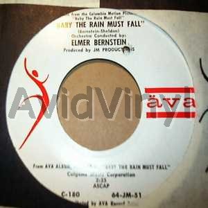 ELMER BERNSTEIN - BABY THE RAIN MUST FALL / GOSPEL TIME - 7inch x 1