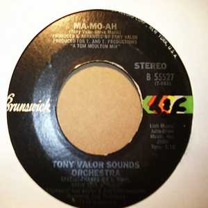 TONY VALOR SOUNDS ORCHESTRA MA MO AH / DISCO VERSION