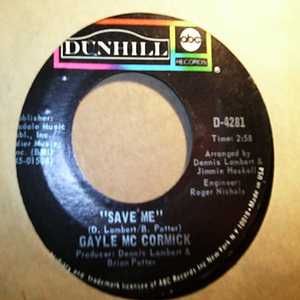 GAYLE MC CORMICK — SAVE ME / GONNA BE ALRIGHT NOW record label scan