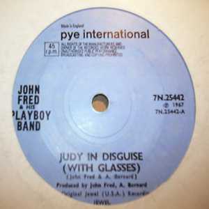 JOHN FRED AND THE PLAYBOY BAND — JUDY IN DISGUISE / WHEN THE LIGHTS GO OUT record label scan