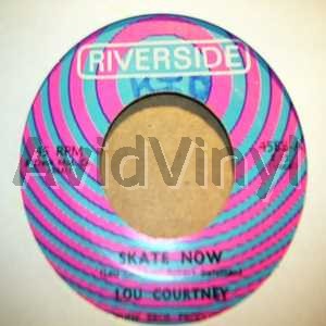 LOU COURTNEY SKATE NOW / I CAN ALWAYS TELL