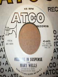 MARY WELLS KEEP ME IN SUSPENCE / SUCH A SWEET THING