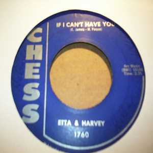ETTA AND HARVEY — IF I CAN'T HAVE YOU / MY HEART CRIES record label scan