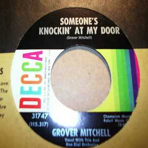 GROVER MITCHELL — SOMEONE'S KNOCKIN' AT MY DOOR / I WILL ALWAYS HAVE FAITH IN YOU record label scan