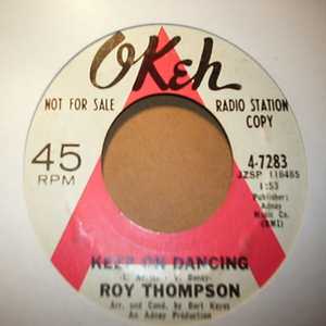 ROY THOMPSON KEEP ON DANCING / SOMETHING GREATER THAN LOVE