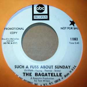 BAGATELLE — SUCH A FUSS ABOUT SUNDAY / WHAT CAN I DO record label scan