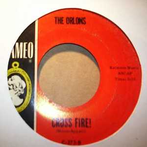 ORLONS — CROSS FIRE / IT'S NO BIG THING record label scan