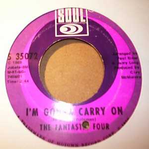 FANTASTIC FOUR — I'M GONNA CARRY ON / ON THE BRIGHTER SIDE OF A BLUE WORLD record label scan