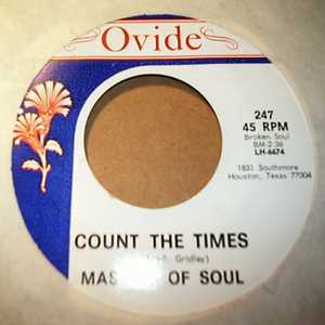 MASTERS OF SOUL — COUNT THE TIMES / I NEED YOU record label scan