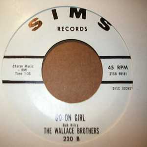WALLACE BROTHERS — GO ON GIRL / ONE WAY AFFAIR record label scan