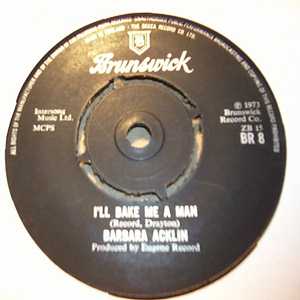 BARBARA ACKLIN — I'LL BAKE ME A MAN / I CALL IT TROUBLE record label scan