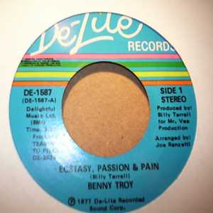 BENNY TROY — ECSTASY PASSION AND PAIN / PUT SOME MUSIC IN YOUR SOUL record label scan