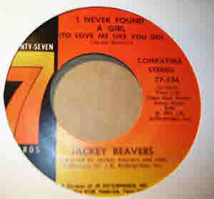 JACKEY BEAVERS I NEVER FOUND A GIRL / PLACE IN THE SUN