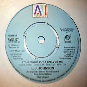 L J.J.OHNSON — YOUR MAGIC PUT A SPELL ON ME / 24 HOURS A DAY record label scan