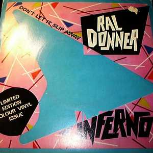 RAL DONNER — DON'T LET IT SLIP AWAY / WAIT A MINUTE NOW record label scan