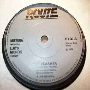 MISTURA FEATURING LLOYD MICHELS — FLASHER / LIFE IS A SONG WORTH SINGING record label scan