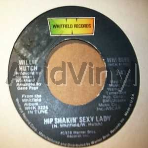 WILLIE HUTCH HIP SHAKIN' SEXY LADY / PARADISE