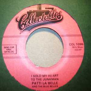 PATTI LA BELLE — I SOLD MY HEART TO THE JUNKMAN / ITTY BITTY TWIST record label scan