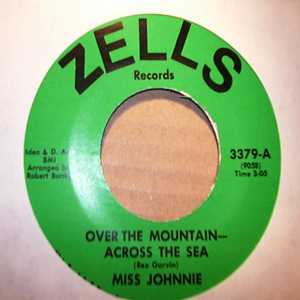 MISS JOHNNIE OVER THE MOUNTAIN - ACROSS THE SEA / LET SLEEPING DOGS LIE