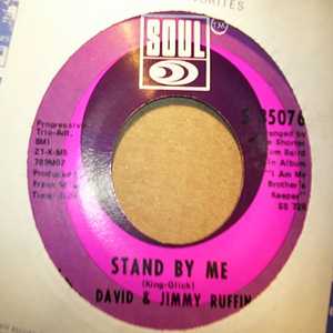 DAVID AND JIMMY RUFFIN STAND BY ME / YOUR LOVE WAS WORTH WAITING FOR