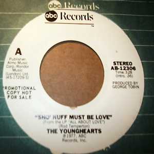 YOUNGHEARTS — SHO NUFF MUST BE LOVE / SAME record label scan