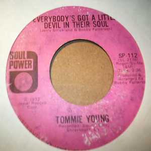TOMMIE YOUNG EVERYBODYS GOT A LITTLE DEVIL IN THEIR SOUL / DO YOU FEEL THE SAME WAY