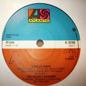 DETROIT SPINNERS WAKE UP SUSAN / IF YOU CAN'T BE IN LOVE