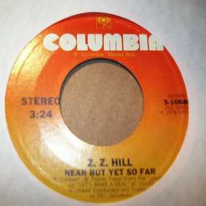 Z Z HILL NEAR BUT YET SO FAR / THIS TIME THEY TOLD THE TRUTH